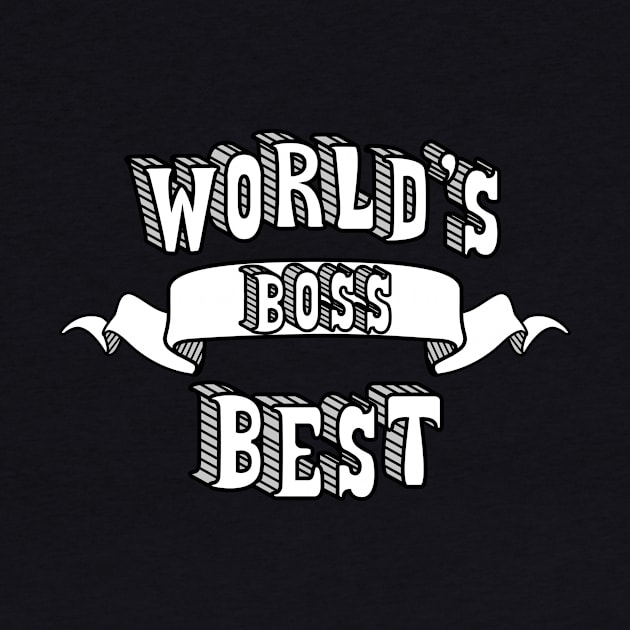 World's Best Boss by theMeticulousWhim